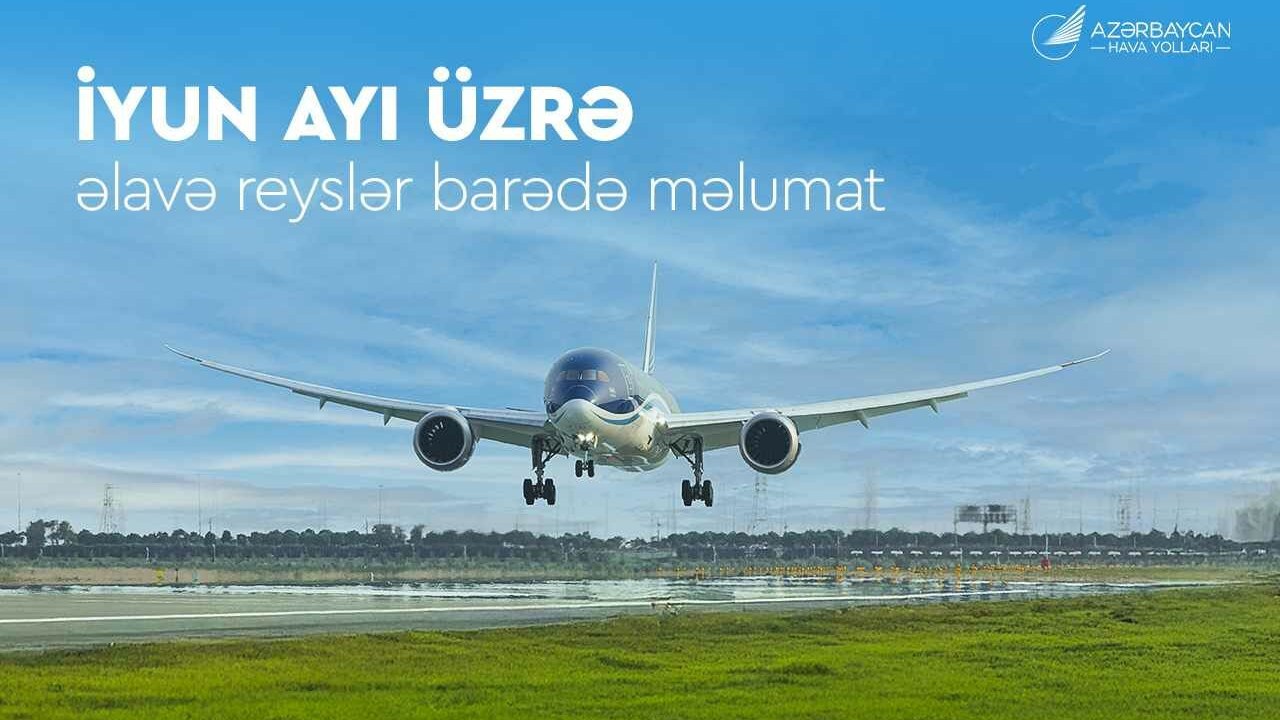 azal-bezi-istiqametler-uzre-ucuslarin-sayini-artirir-1749912476